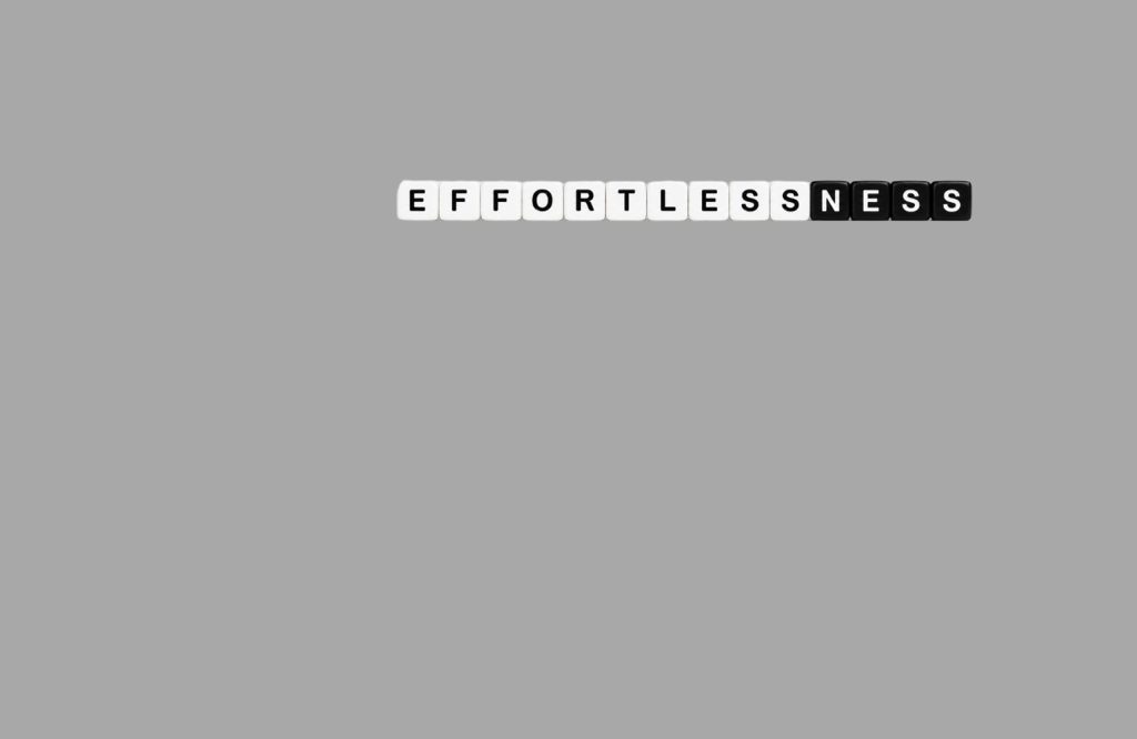 The Weight of Effortlessness